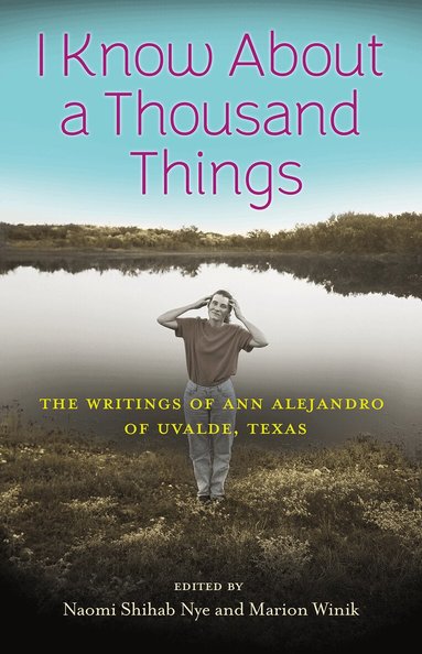 Marion Winik, Naomi Shihab Nye - I Know About a Thousand Things, Inbunden