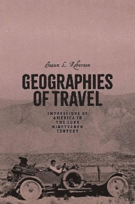 bokomslag Geographies of Travel