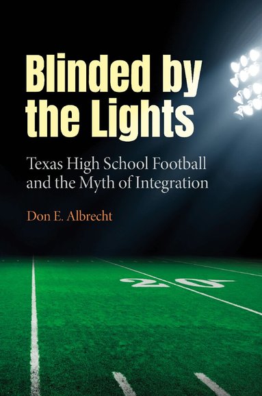 Don Albrecht - Blinded by the Lights, Inbunden