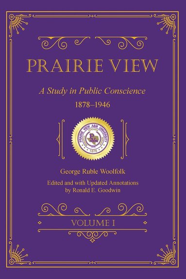George Ruble Woolfolk, Ronald E. Goodwin - Prairie View, Inbunden