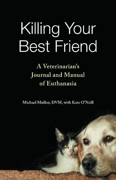 Michael Mullen, Kate O'Neill - Killing Your Best Friend, Häftad