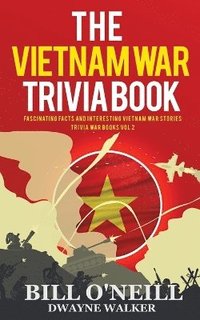 bokomslag The Vietnam War Trivia Book