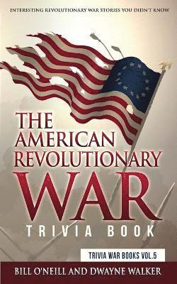 bokomslag American Revolutionary War Trivia Book