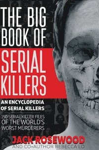 bokomslag The Big Book of Serial Killers