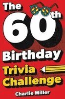 Charlie Miller - 60th Birthday Trivia Challenge, Häftad