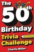 Charlie Miller - 50th Birthday Trivia Challenge, Häftad. Tillgänglighet: Lägg i varukorg