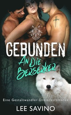 Gebunden an die Berserker 1