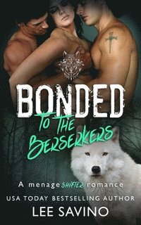 bokomslag Bonded to the Berserkers