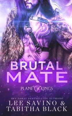 Lee Savino, Tabitha Black - Brutal Mate, Häftad