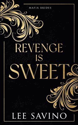 Lee Savino - Revenge is Sweet, Häftad