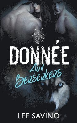 bokomslag Donne aux Berserkers