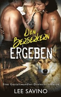 bokomslag Den Berserkern ergeben