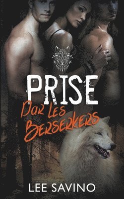 Prise par les Berserkers 1