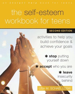 Lisa M. Schab, Lisa M Schab - The Self-Esteem Workbook for Teens, Häftad