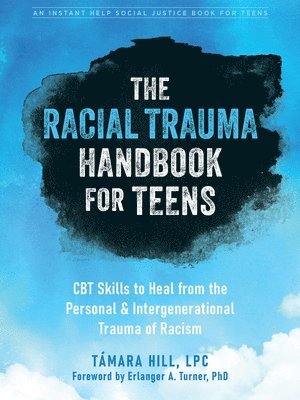 bokomslag Racial Trauma Handbook for Teens