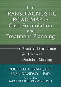 bokomslag Transdiagnostic Road Map to Case Formulation and Treatment Planning