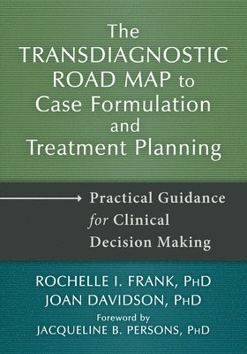 bokomslag Transdiagnostic Road Map to Case Formulation and Treatment Planning