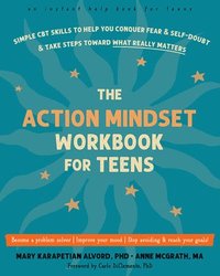 bokomslag The Action Mindset Workbook for Teens