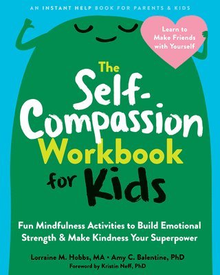 The Self-Compassion Workbook for Kids 1