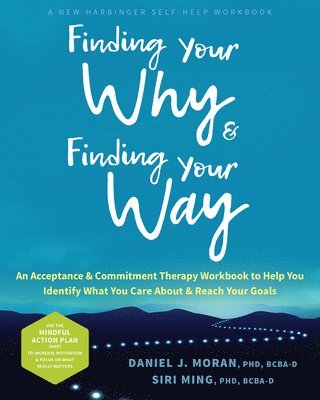 Finding Your Why and Finding Your Way 1