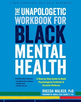 The Unapologetic Workbook for Black Mental Health 1