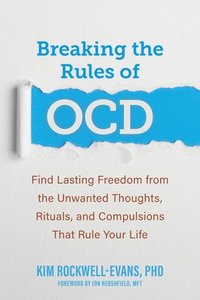 bokomslag Breaking the Rules of OCD