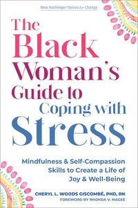 bokomslag The Black Womans Guide to Coping with Stress