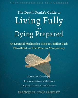 bokomslag The Death Doula's Guide to Living Fully and Dying Prepared