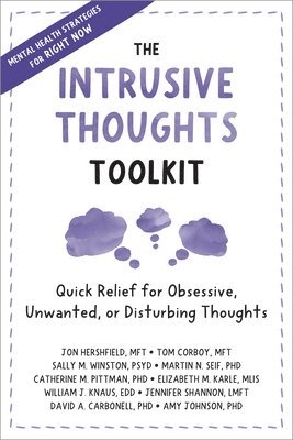 Jon Hershfield MFT, Tom Corboy, Sally M. Winston PsyD, Martin N. Seif PhD, Catherine M Pittman - Intrusive Thoughts Toolkit, Häftad