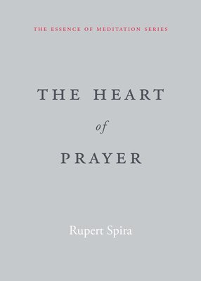 The Heart of Prayer 1