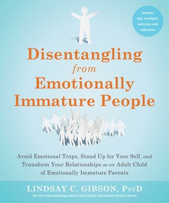 bokomslag Disentangling from Emotionally Immature People