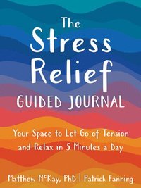 bokomslag The Stress Relief Guided Journal