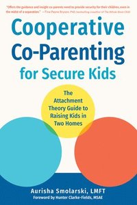 bokomslag Cooperative Co-Parenting for Secure Kids