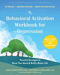 bokomslag The Behavioral Activation Workbook for Depression