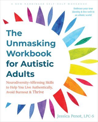 The Unmasking Workbook for Autistic Adults 1