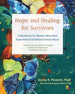 Robyn D. Walser, Stacey R. Pinatelli - Hope and Healing for Survivors, Häftad