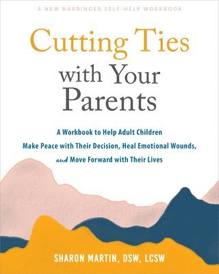 Cutting Ties with Your Parents 1