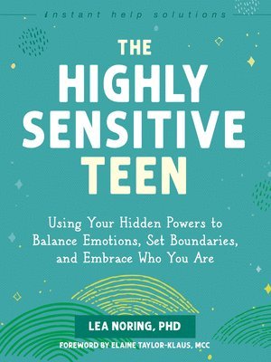 bokomslag The Highly Sensitive Teen