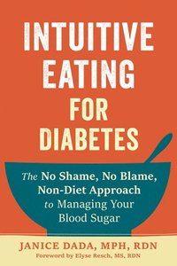 bokomslag Intuitive Eating For Diabetes