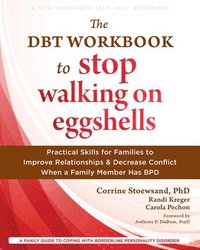 bokomslag The Dbt Workbook To Stop Walking On Eggshells