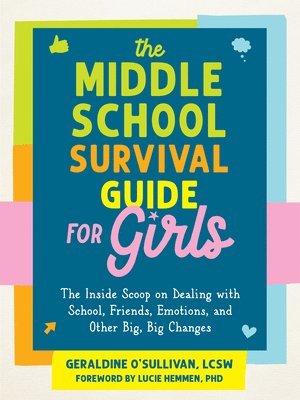 bokomslag The Middle School Survival Guide For Girls