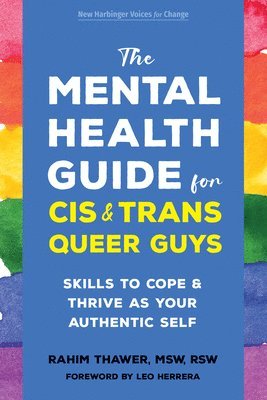 Rahim Thawer - The Mental Health Guide for Cis and Trans Queer Guys, Häftad
