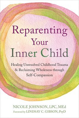 Reparenting Your Inner Child 1