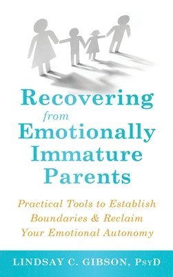 bokomslag Recovering from Emotionally Immature Parents