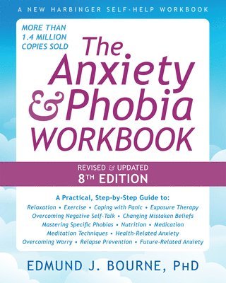 bokomslag The Anxiety And Phobia Workbook (8Th Edition)