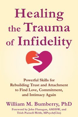 bokomslag Healing the Trauma of Infidelity