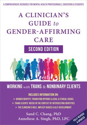 Anneliese A Singh, Sand C Chang - A Clinician's Guide to Gender-Affirming Care, Häftad