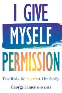 bokomslag I Give Myself Permission