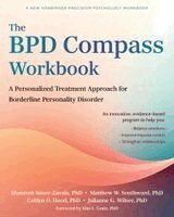 Caitlyn O. Hood, PhD, Julianne Wilner, PhD, Kim L Gratz, Matthew W. Southward, PhD, Shannon Sauer-Zavala, PhD - The BPD Compass Workbook, Häftad