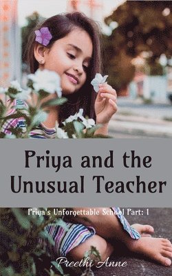 bokomslag Priya and the Unusual Teacher